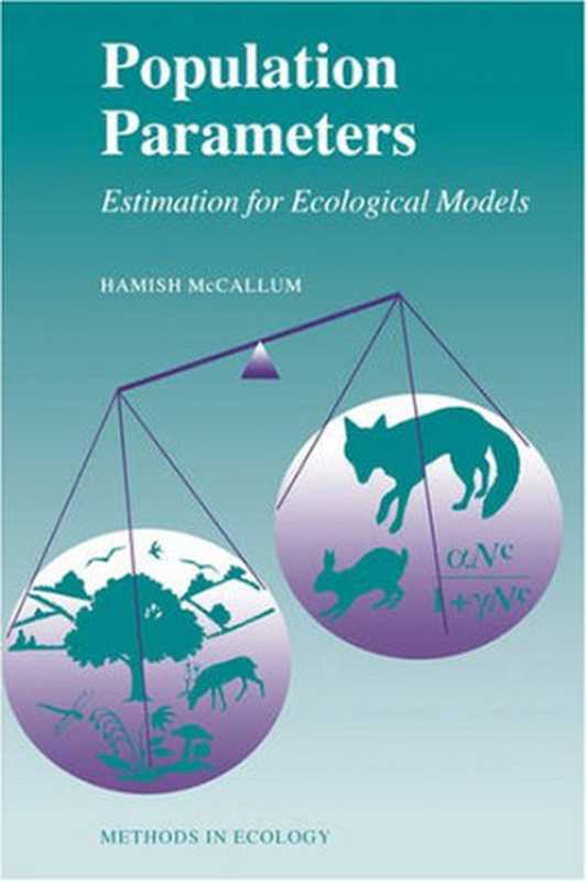 PopulationParametersEstimationforEcologicalModels（HamishMcCallum）（Wiley-Blackwell2009）