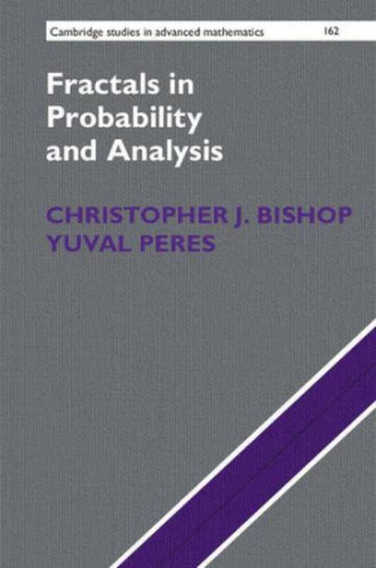 FractalsinProbabilityandAnalysis（ChristopherJ.BishopYuvalPeres）（CambridgeUniversityPress2016）