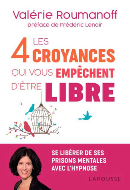 Les4croyancesquivousempêchentd