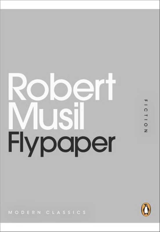 Flypaper(RobertMusil)(PenguinBooksLtd2013)