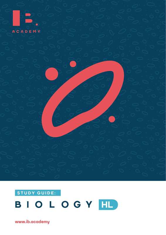 BiologyHL-StudyGuide（LeaKneževićPaulinaNúñezMatthewHughTan）（IBAcademy2019）