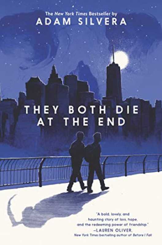 TheyBothDieattheEnd(AdamSilvera)(QuillTreeBooks2017)