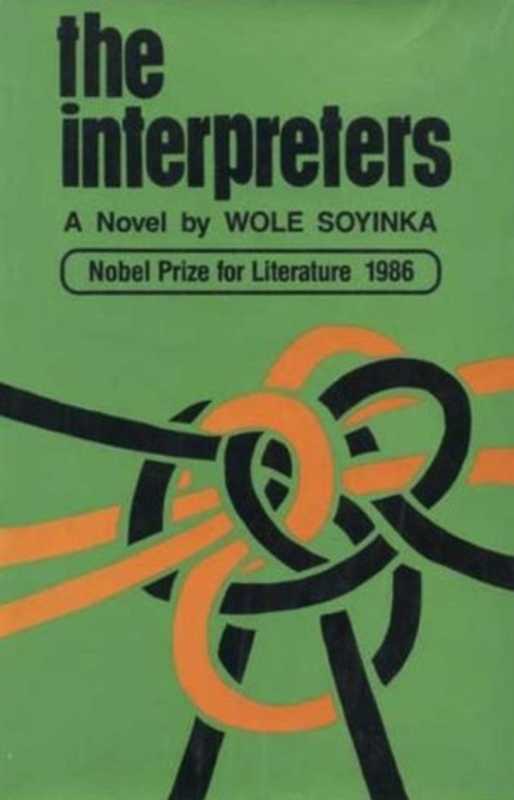 TheInterpreters（SoyinkaWole）（Holmes&MeierPub2015）