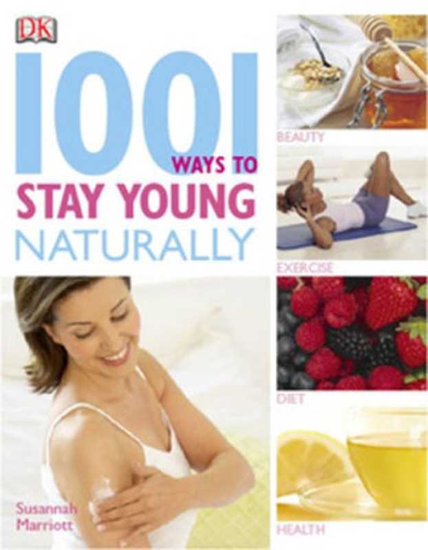 1001WaystoStayYoungNaturally（SusannahMarriott）（DKADULT2007）