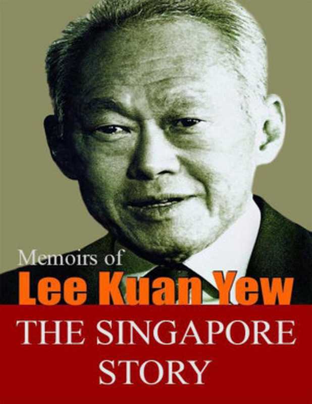 TheSingaporeStoryMemoirs(YewLeeKuan)(2013)