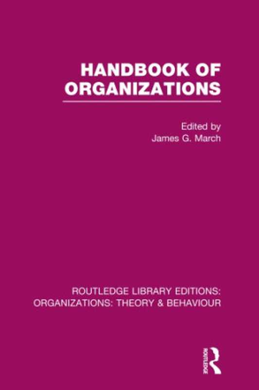 HandbookofOrganizations(JamesG.March(Editor))(Routledge2013)
