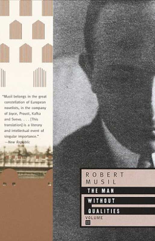 TheManWithoutQualitiesVol.2IntotheMillenniumfromthePosthumousPapers(RobertMusil)(Vintage1996)