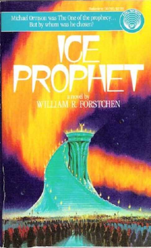 IceProphet（WilliamR.Forstchen）（BallantineBooks;FirstEdition(January11983)1983）