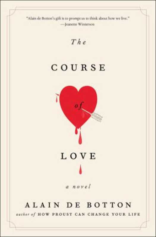 TheCourseofLove.Anovel(AlaindeBotton)(Simon&Schuster2016)