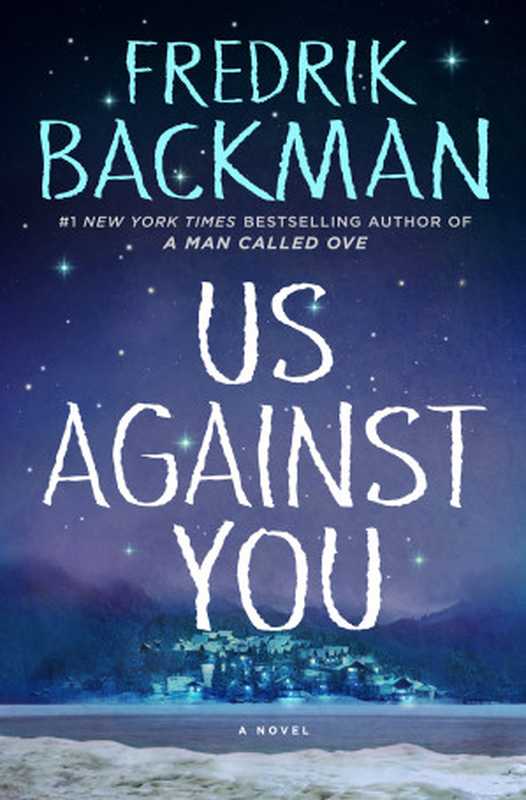 UsAgainstYou(Beartown2)(FredrikBackman)(SimonandSchuster2018)