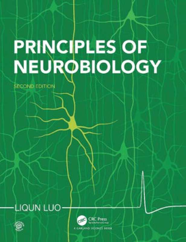 PrinciplesofNeurobiology（LiqunLuo）（GarlandScience2020）