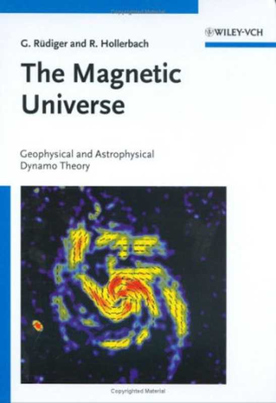 TheMagneticUniverseGeophysicalandAstrophysicalDynamoTheory（GüntherRüdigerRainerHollerbach）（Wiley-VCH2004）