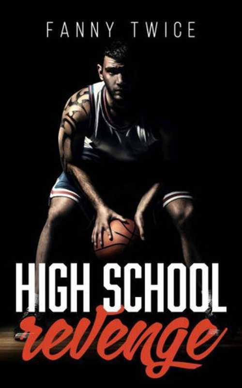 Highschoolrevenge(FrenchEdition)（FannyTwice）（2022）