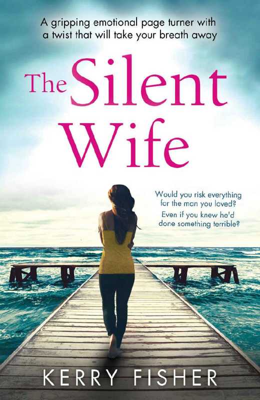 TheSilentWife（KerryFisher）（Bookouture2017）
