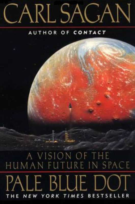 PaleBlueDotAVisionoftheHumanFutureinSpace(CarlEdwardSagan)(RandomHousePublishingGroup1994)