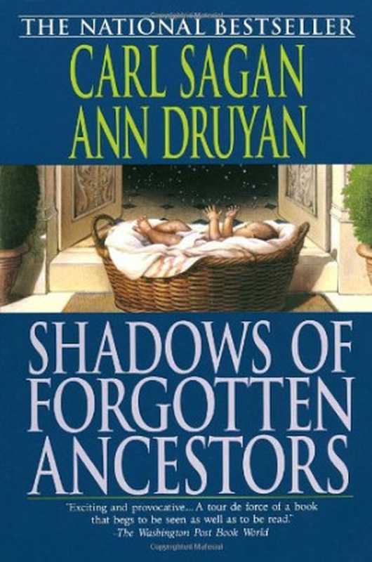 ShadowsofForgottenAncestors（CarlSaganAnnDruyan）（BallantineBooks1993）