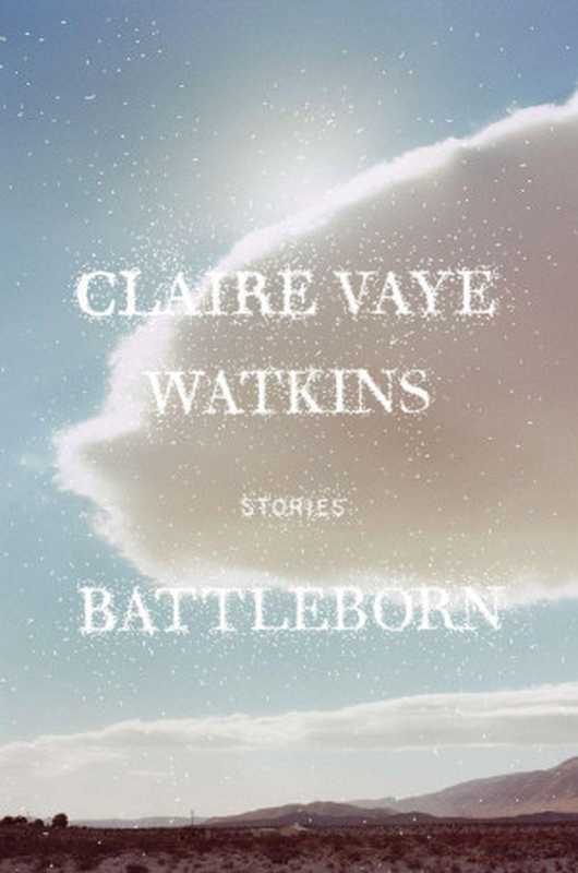 Battleborn（ClaireVayeWatkins）（Penguin2012）