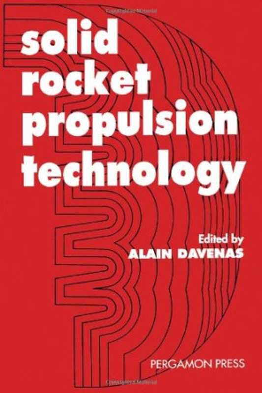 SolidRocketPropulsionTechnology(A.Davenas(Eds.))(Pergamon1992)