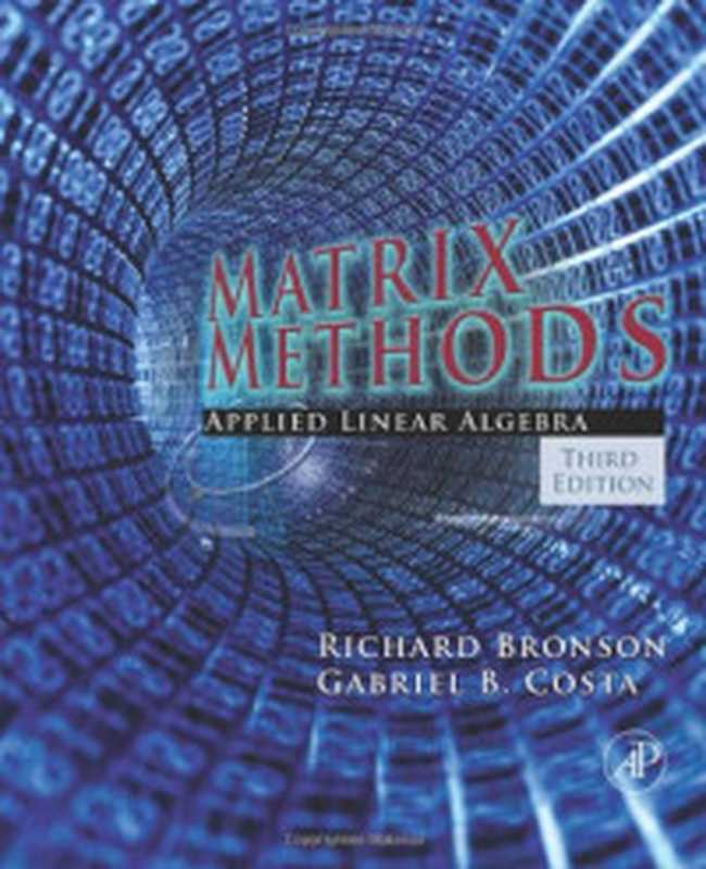 MatrixMethodsAppliedLinearAlgebra(ThirdEdition)(RichardBronsonGabrielB.Costa)(AcademicPress2008)