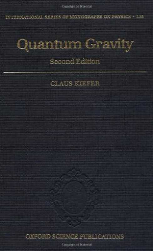 Quantumgravity(ClausKiefer)(OxfordUniversityPressUSA2007)