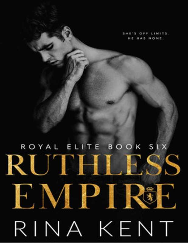 RoyalElite06-RuthlessEmpire（RinaKent）（2020）