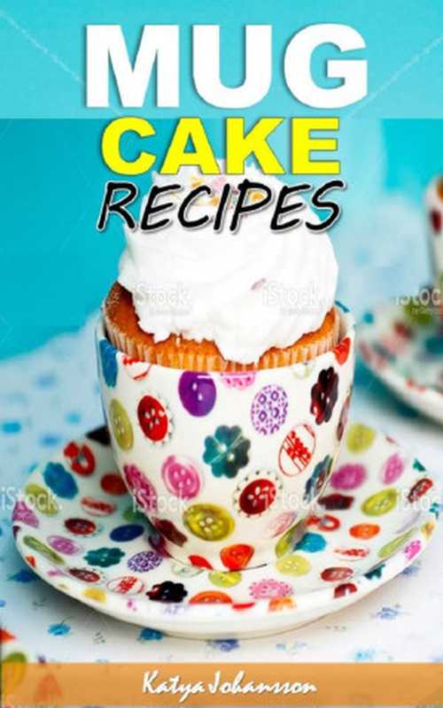 MugCakesCookbook（KatyaJohansson）（2016）