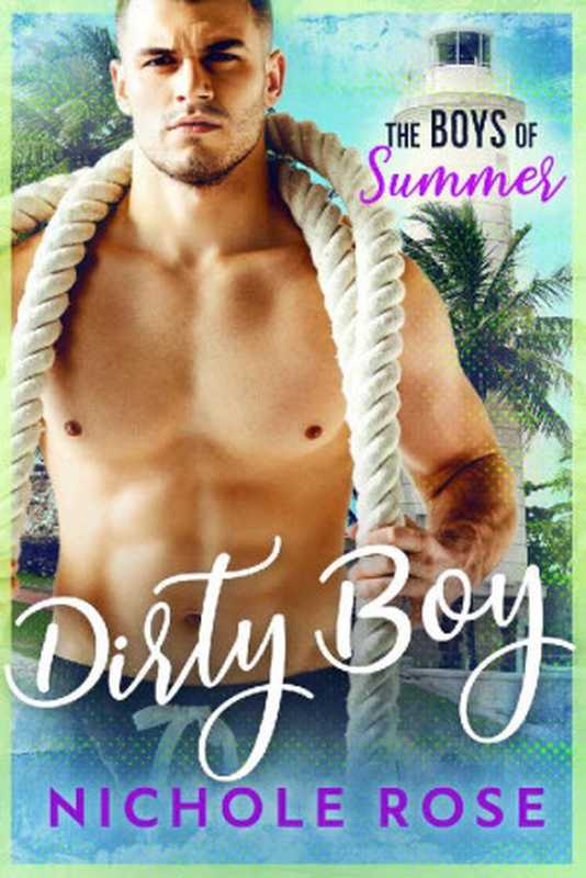 DirtyBoy(TheBoysofSummer)（NicholeRose）（Independentlypublished2021）