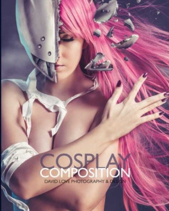 CosplayComposition（DavidLove）（CreateSpace2014）