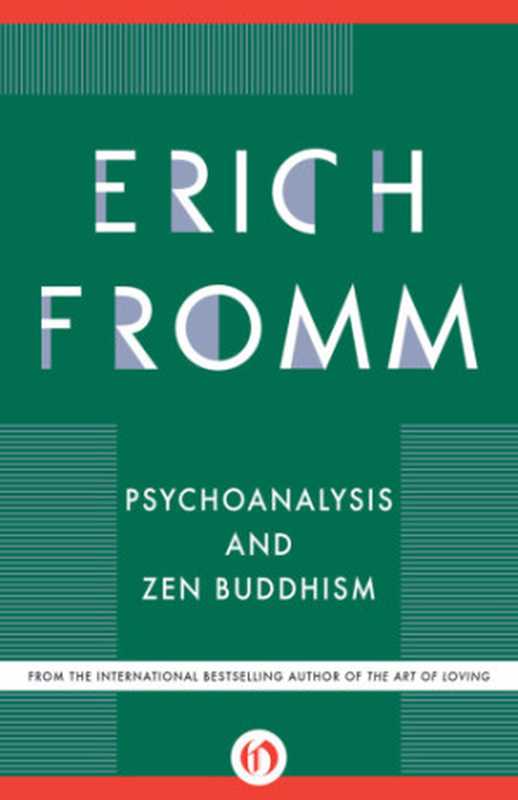 PsychoanalysisandZenBuddhism（ErichFromm）（OpenRoadMedia2013）